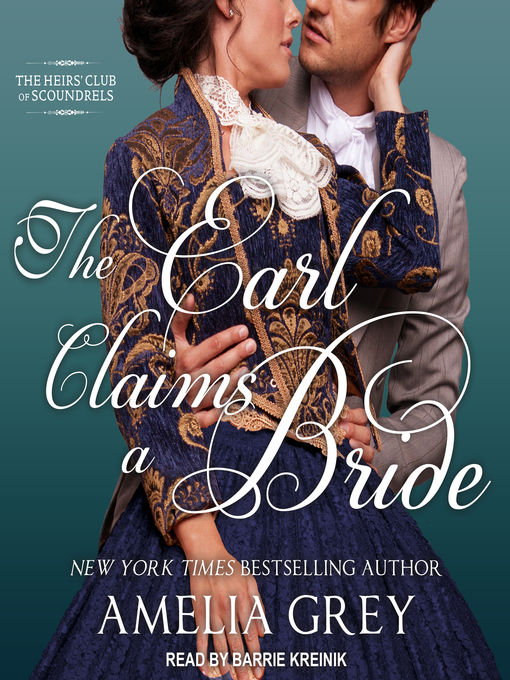 Title details for The Earl Claims a Bride by Amelia Grey - Available